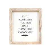 Wood Frame Sign (Remember) White/Black Adams Everyday Adams & Co.   