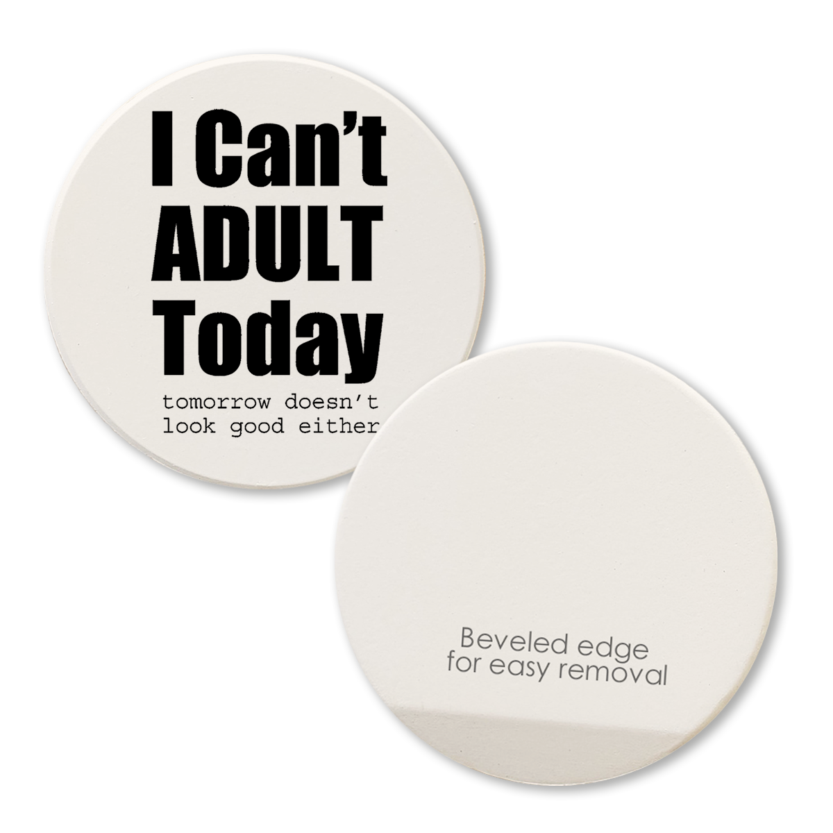 Car Coaster I Can't Adult Today  Tipsy Coasters & Gifts   