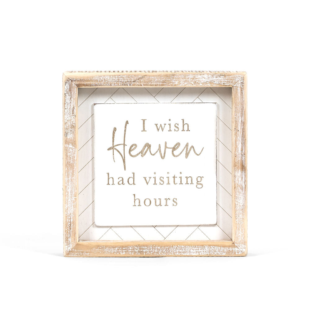 Wood Framed Sign (I Wish Heaven Had Visiting Hours) White/Natural Adams Everyday Adams & Co.   